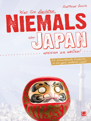 cover image of Was Sie dachten, NIEMALS über JAPAN wissen zu wollen